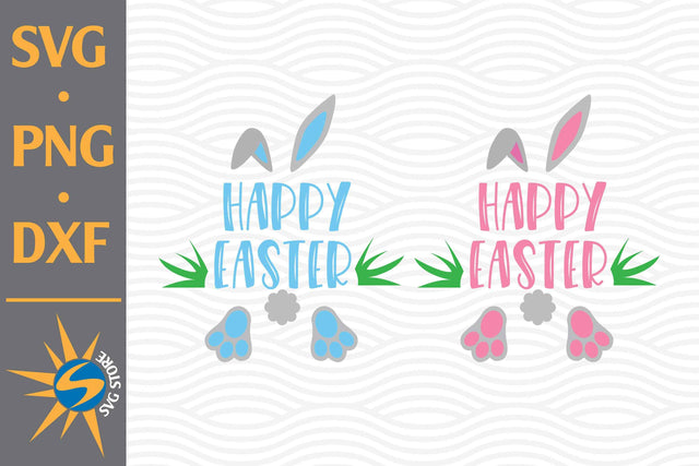 Happy Easter SVG, PNG, DXF Digital Files Include SVG SVGStoreShop 