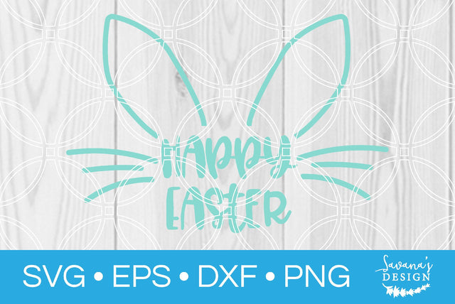 Happy Easter SVG SavanasDesign 