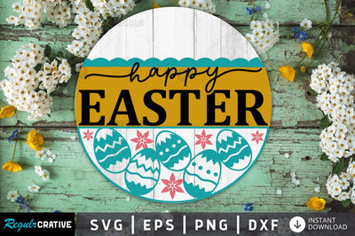 Happy easter SVG SVG Regulrcrative 