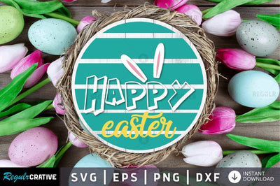 Happy easter SVG SVG Regulrcrative 