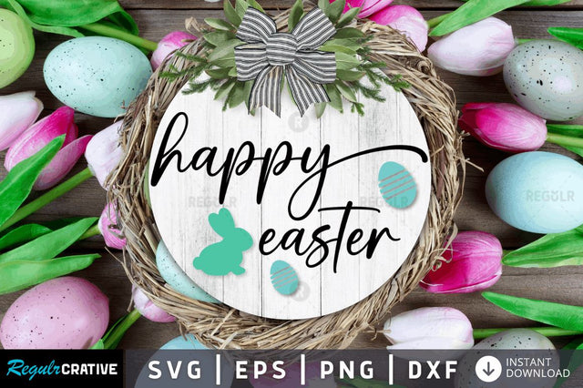 Happy easter SVG SVG Regulrcrative 