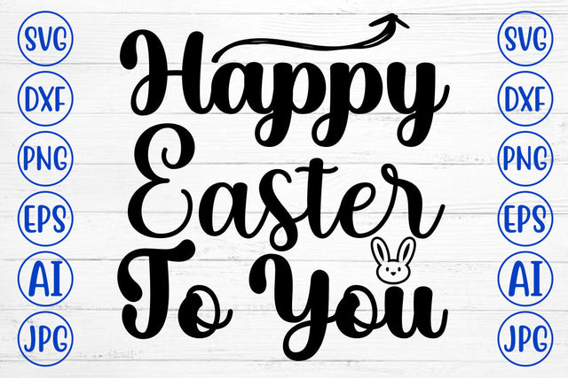 Happy Easter To You SVG Cut File SVG Syaman 