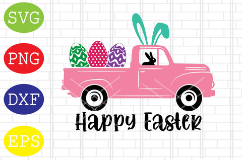Happy Easter Truck (8) Svg, Bunny Svg, Easter Bunny Svg, Happy Easter Svg, Png, Eps, Dxf Files SVG DigitalSvgFiles 