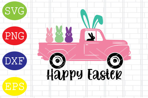 Happy Easter Truck (9) Svg, Bunny Svg, Easter Bunny Svg, Happy Easter Svg, Png, Eps, Dxf Files SVG DigitalSvgFiles 
