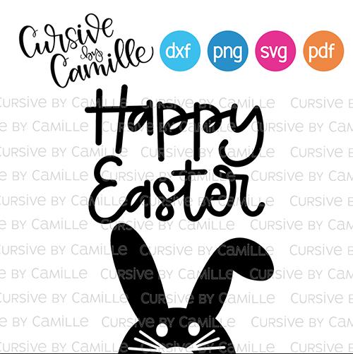 Happy Easter with Bunny Cut File SVG Cursive by Camille 