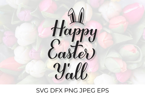 Happy Easter Y’all calligraphy SVG SVG LaBelezoka 