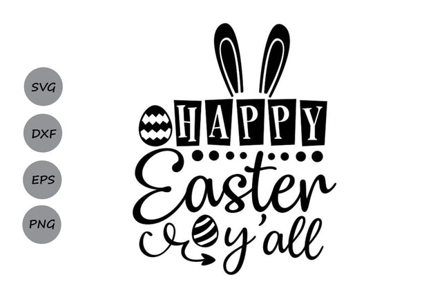 Happy Easter y'all| Easter SVG Cutting Files SVG CosmosFineArt 