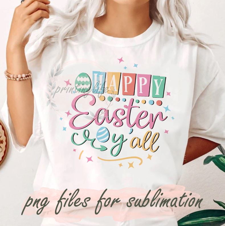 Happy Easter Y'all Png Sublimation Design, Easter Png, Happy Easter Png Sublimation PrintingLife 