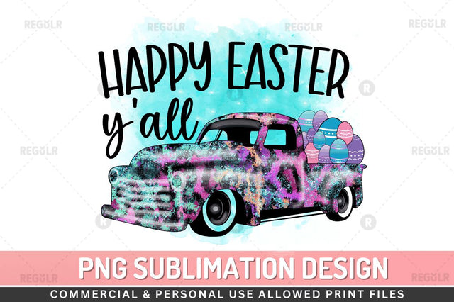 Happy easter y'all Sublimation PNG Sublimation Regulrcrative 