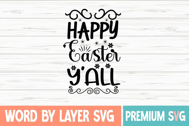Happy Easter Y'all SVG Blessedprint 