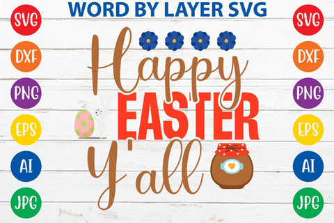 Happy Easter Y'all SVG Design SVG Rafiqul20606 