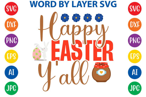 Happy Easter Y'all SVG Design SVG Rafiqul20606 