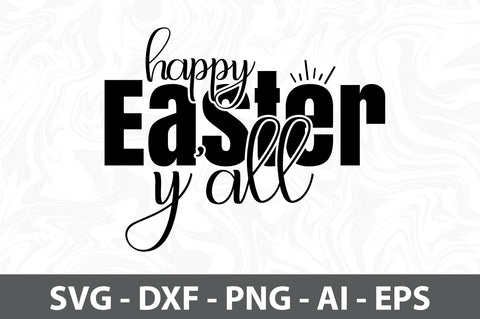 Happy Easter Yall svg SVG orpitasn 
