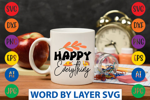 Happy Everything SVG CUT FILE SVG Rafiqul20606 