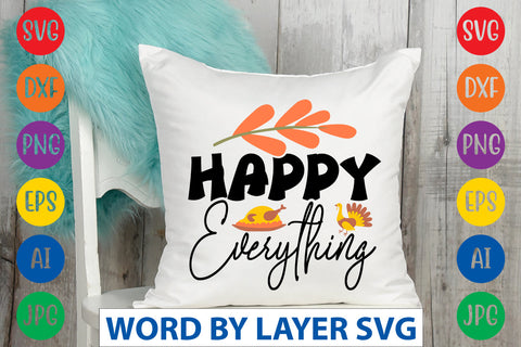 Happy Everything SVG CUT FILE SVG Rafiqul20606 