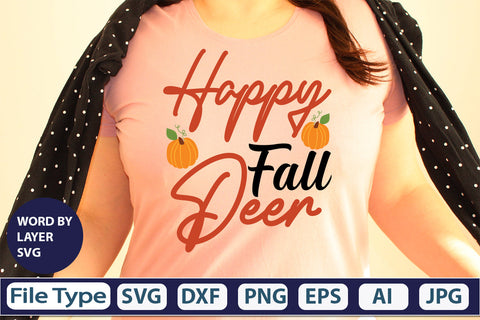 Happy Fall Deer SVG Cut File SVGs,quotes-and-sayings,food-drink mini-bundles,print-cut,on-sale Clipart Clip Art Sublimation or Vinyl Shirt Design SVG DesignPlante 503 