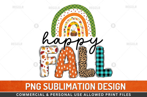 happy fall Sublimation Design Sublimation Regulrcrative 