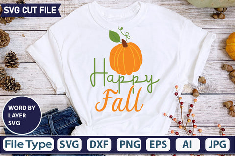 Happy Fall SVG Cut File SVGs quotes-and-sayings food-drink mini-bundles print-cut on-sale Clipart Clip Art Sublimation or Vinyl Shirt Design SVG DesignPlante 503 