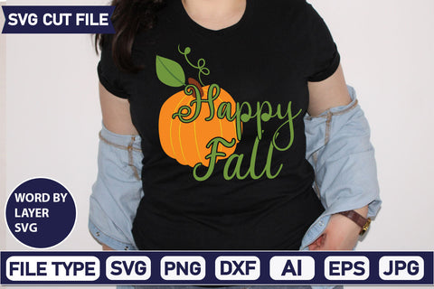 Happy Fall SVG Cut File SVGs quotes-and-sayings food-drink mini-bundles print-cut on-sale Clipart Clip Art Sublimation or Vinyl Shirt Design SVG DesignPlante 503 
