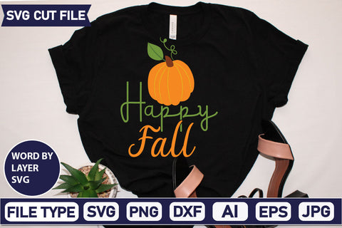 Happy Fall SVG Cut File SVGs quotes-and-sayings food-drink mini-bundles print-cut on-sale Clipart Clip Art Sublimation or Vinyl Shirt Design SVG DesignPlante 503 