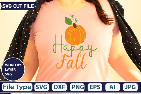 Happy Fall SVG Cut File SVGs quotes-and-sayings food-drink mini-bundles print-cut on-sale Clipart Clip Art Sublimation or Vinyl Shirt Design SVG DesignPlante 503 
