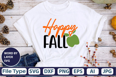 Happy Fall SVG Cut File SVGs,quotes-and-sayings,food-drink mini-bundles,print-cut,on-sale Clipart Clip Art Sublimation or Vinyl Shirt Design SVG DesignPlante 503 