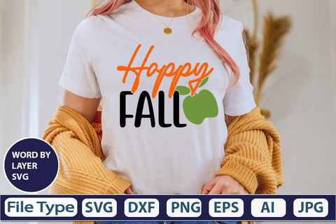 Happy Fall SVG Cut File SVGs,quotes-and-sayings,food-drink mini-bundles,print-cut,on-sale Clipart Clip Art Sublimation or Vinyl Shirt Design SVG DesignPlante 503 