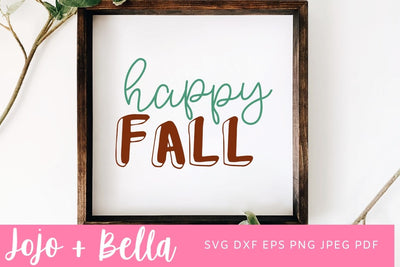Happy Fall SVG, Happy Fall Png, Happy Fall Cut File, Fall Svg, Fall Quote Svg, Svg files for Cricut, Silhouette, Sublimation. SVG Jojo&Bella 