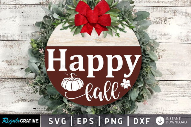 Happy fall SVG SVG Regulrcrative 