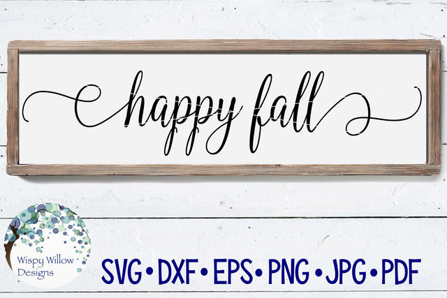 Happy Fall SVG Wispy Willow Designs 