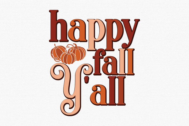 Happy Fall Y'all Autumn Cut File Sublimation designartist 