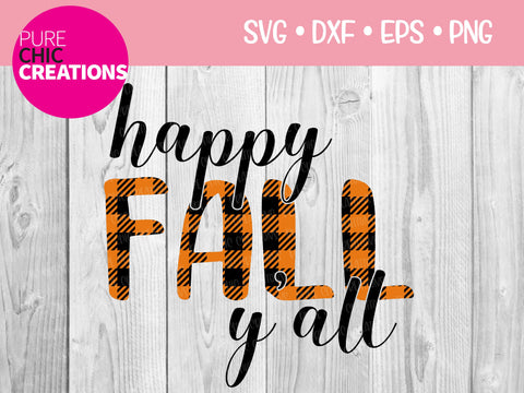 Happy Fall Y'all - Cricut - Silhouette - svg - dxf - eps - png - Digital File - SVG Cut File - Fall SVG - svg clipart - Fall clipart - Fall SVG Pure Chic Creations 