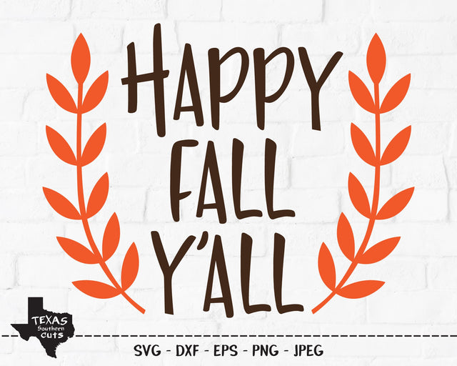 Happy Fall Y'all | Fall SVG SVG Texas Southern Cuts 
