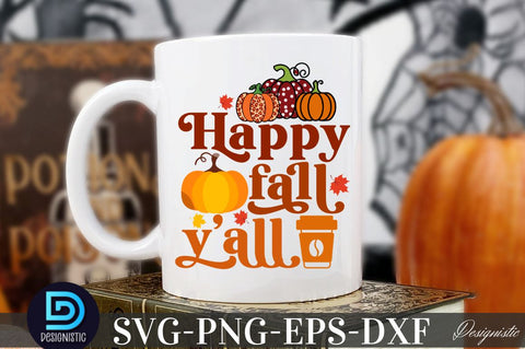 Happy fall y'all, Happy fall y'all SVG SVG DESIGNISTIC 
