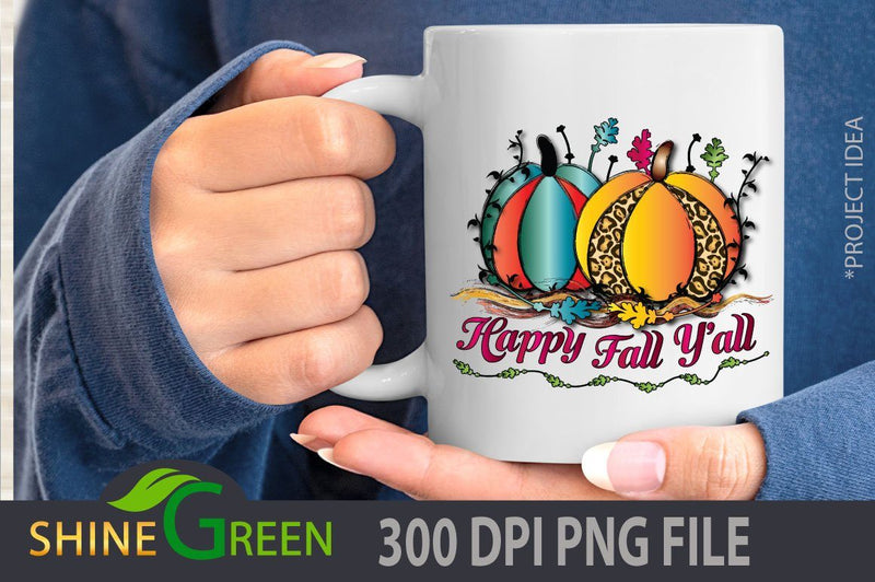 Happy Fall Yall PNG for sublimation and T-Shirt Printing - So Fontsy