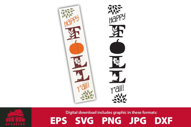 Happy Fall Y'all Porch Sign with Pumpkin & Falling Leaves - Farm Sign SVG Cutting File SVG Bow Wow Creative 