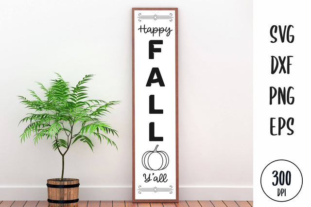 Happy Fall Y'all Porch Vertical Sign SVG SVG futivesvg 
