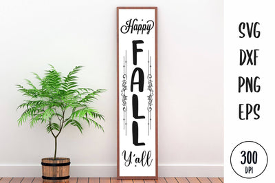 Happy Fall Y'all Porch Vertical Sign SVG SVG futivesvg 