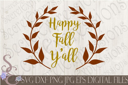 Happy Fall Y'All Secret Expressions SVG 