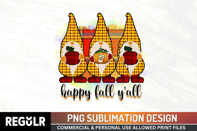 Happy fall y'all Sublimation PNG, Sublimation Fall Design Sublimation Regulrcrative 