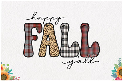 Happy Fall Y'all Sublimation Sublimation Jagonath Roy 