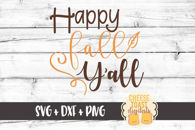 Happy Fall Y'all SVG Cheese Toast Digitals 