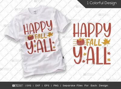 Happy Fall Y'all SVG Cut File | Give Thanks Fall Svg | Halloween Svg | Autumn Svg | Hello Fall Svg | Fall Shirt Svg | Thanksgiving Quote SVG ETC Craft 