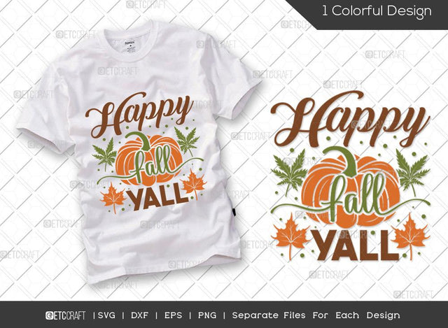 Happy Fall Yall SVG Cut File | Leaves Svg | Fall Leaves Svg | Fall Svg | Thankful Svg | Thanksgiving Svg | Hunting T-shirt Design SVG ETC Craft 