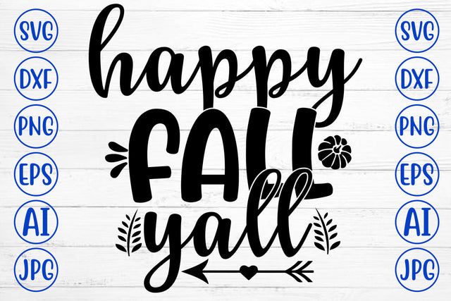 HAPPY FALL YALL SVG Cut File SVG Syaman 