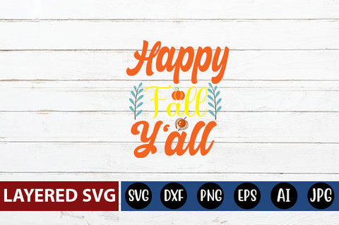 Happy Fall Y'all SVG cute file SVG Blessedprint 