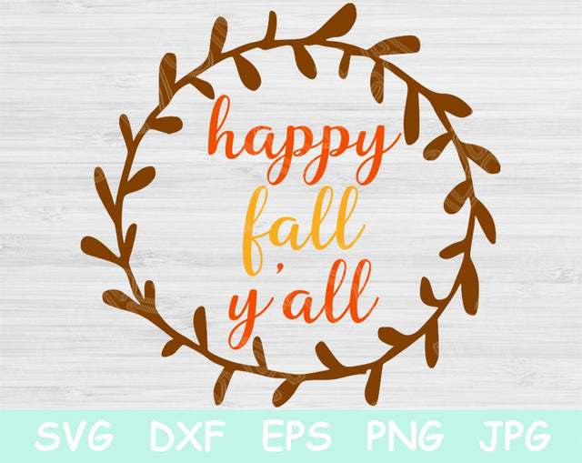Happy Fall Yall Svg File with Wreath Frame. Fall Svg Cut Files for Cricut and Silhouette. Hand Lettered Fall Y'all Stencil Circle Leaves. SVG TiffsCraftyCreations 