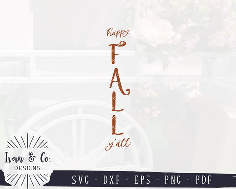 Happy Fall Y'all SVG Files | Porch Sign Svg | Autumn Svg | Vertical Sign Svg | Farmhouse Svg | Commercial Use | Digital Cut Files (1248523814) SVG Ivan & Co. Designs 
