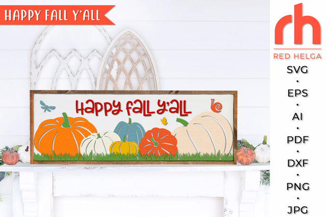 Happy Fall Y’all SVG - Horizontal Sign Cut File SVG RedHelgaArt 
