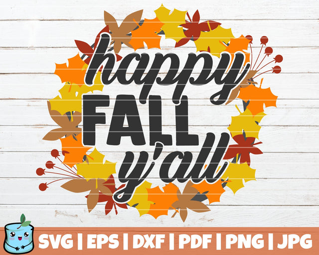 Happy Fall Y'all SVG MintyMarshmallows 